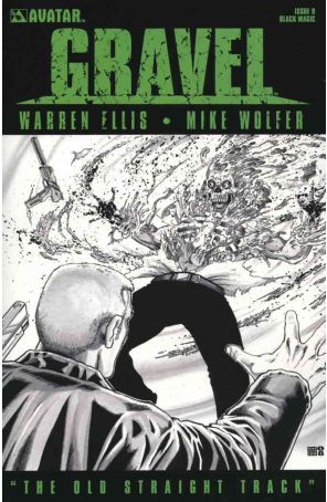 Gravel 9B published by Avatar with cover art by Mike Wolfer