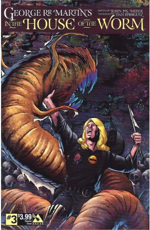 In the House of the Worm (George R.R. Martin's) 3 published by Avatar with cover art by Ivan Rodriguez