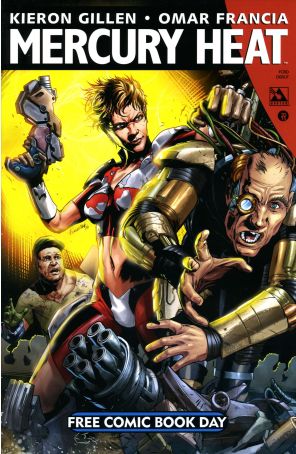 Mercury Heat FCBD 2015 published by Avatar with cover art by Omar Francia