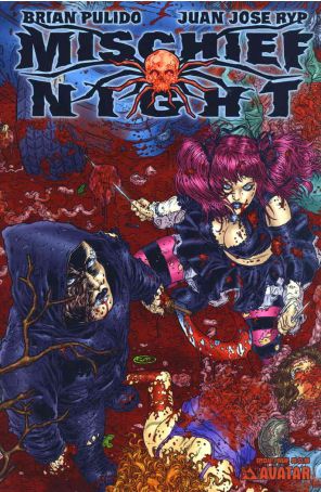 Mischief Night Special 1A published by Avatar with cover art by Juan Jose Ryp