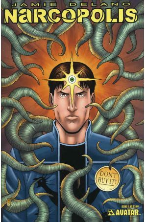 Narcopolis (Jame Delano's) 3 published by Avatar with cover art by Jeremy Rock