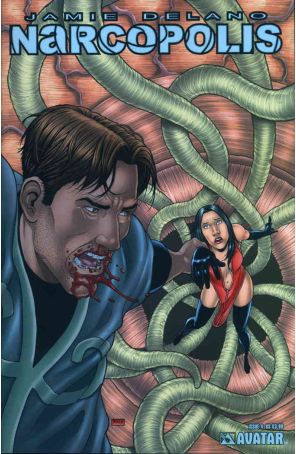 Narcopolis (Jame Delano's) 4 published by Avatar with cover art by Jeremy Rock