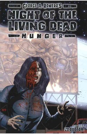 Night of the Living Dead: Hunger 1A published by Avatar with cover art by Mike Wolfer