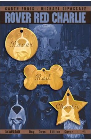 Rover Red Charlie 1B published by Avatar with cover art by Michael Dipascale