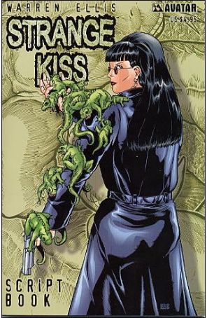 Strange Kiss Script Book 1 published by Avatar