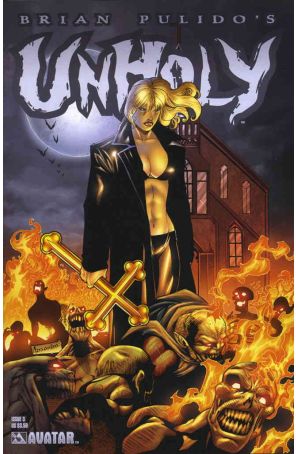 Unholy (Brian Pulido's) 3A published by Avatar
