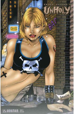 Unholy (Brian Pulido's) 3B published by Avatar with cover art by Di Amorim