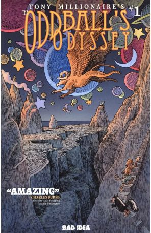 The Oddball's Odyssey 1A published by Bad Idea with cover art by Tony Millionaire