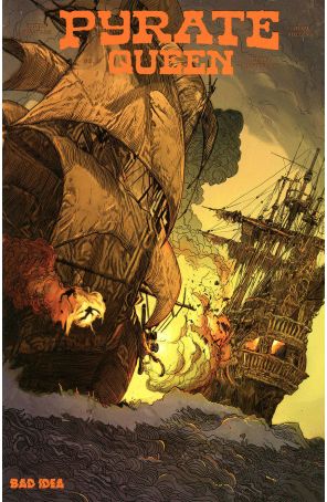 Pyrate Queen 3 published by Bad Idea with cover art by Adam Pollina and Grey Williamson (Back Cover)