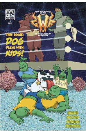 The Adventures of the GWF 3A published by Bad Kids with cover art by Bill Imbrogna