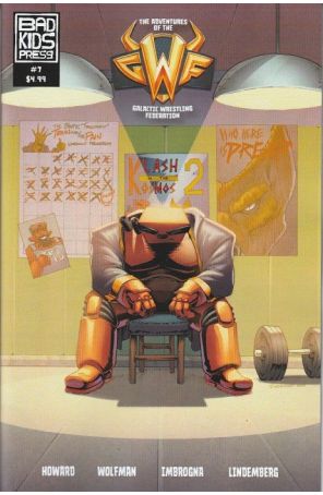 The Adventures of the GWF 7 published by Bad Kids with cover art by Bill Imbrogna