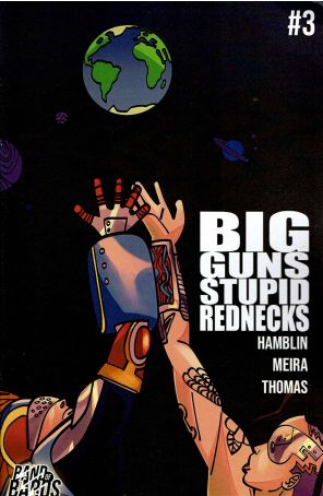 Big Guns Stupid Rednecks 3A published by Band of Bards with cover art by Mariana Meira