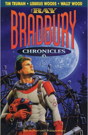 The Ray Bradbury Chronicles TPB 3 published by Bantam with cover art by Timothy Truman and Steve Fastner