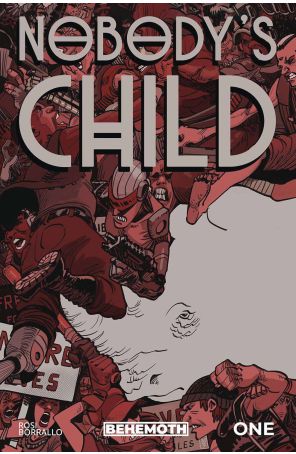 Nobody's Child 1B published by Behemoth with cover art by Ramiro Borrallo
