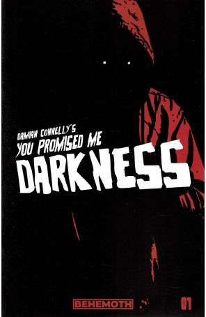 You Promised Me Darkness 1A published by Behemoth with cover art by Damian Connelly