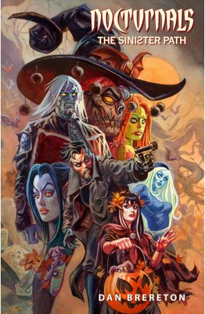 Nocturnals: The Sinister Path TPB 1 published by Big Wow! Art with cover art by Daniel Brereton