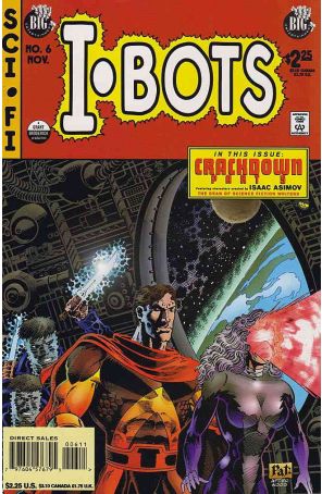 I•Bots (Isaac Asimov's, 2nd Series) 6 published by Big with cover art by Pat Broderick