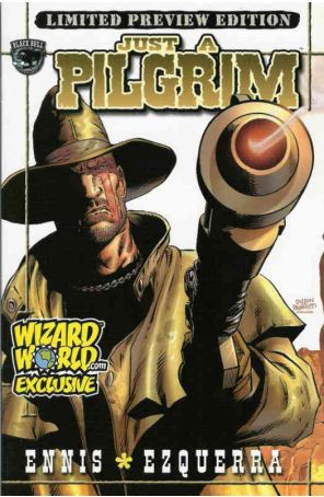 Just a Pilgrim Ashcan 1 published by Black Bull with cover art by Steve Dillon