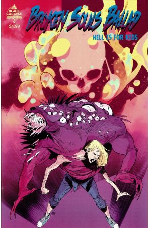 Broken Souls Ballad: Hell Is for Kids 3 published by Black Caravan with cover art by Ludovica Ceregatti
