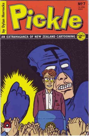 Pickle 7 published by Black Eye with cover art by Dylan Horrocks and Lou Goldman