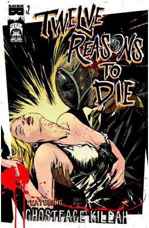 12 Reasons To Die 2A published by Black Mask with cover art by Ronald Wimberly