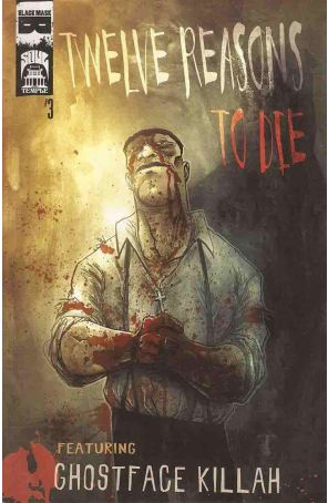 12 Reasons To Die 3 published by Black Mask with cover art by Ben Templesmith