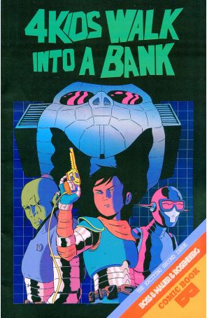 4 Kids Walk Into A Bank 2 published by Black Mask with cover art by Tyler Boss