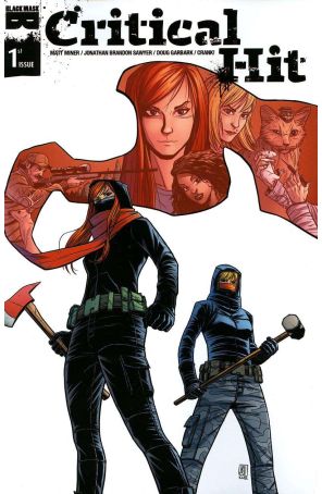 Critical Hit 1A published by Black Mask with cover art by Jonathan Brandon Sawyer