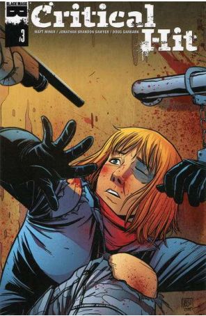 Critical Hit 3 published by Black Mask with cover art by Jonathan Brandon Sawyer