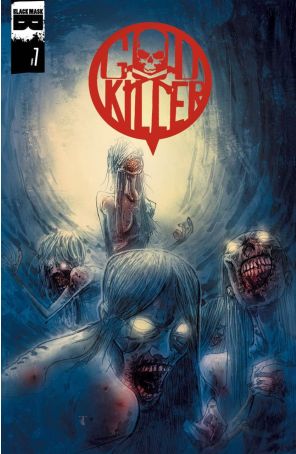 Godkiller: Walk Among Us 7A published by Black Mask with cover art by Ben Templesmith
