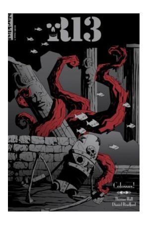 Robot 13 1 published by Blacklist Studios with cover art by Daniel Bradford and Jeff Slemons