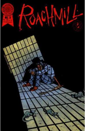 Roachmill (Blackthorne) 3 published by Blackthorne