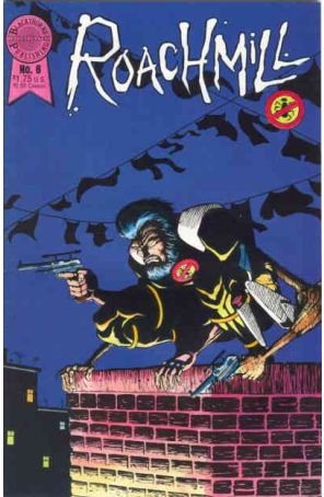 Roachmill (Blackthorne) 6 published by Blackthorne