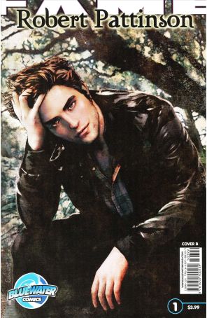 Fame: Robert Pattinson 1B published by Bluewater with cover art by Nathan Ooten