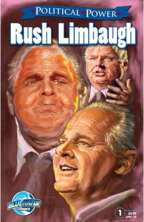 Political Power: Rush Limbaugh 1 published by Bluewater with cover art by Patricio Carbajal