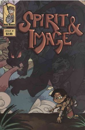 Spirit And Image 1 published by Bob House Comics