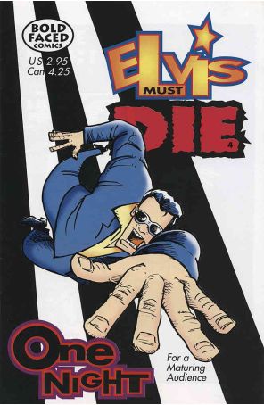 Elvis Must Die 4 published by Bold Faced