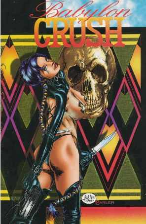 Babylon Crush 2 published by Boneyard with cover art by Michael Bair