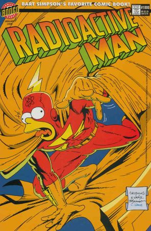 Radioactive Man 1000 published by Bongo with cover art by Matt Groening and Steve Vance