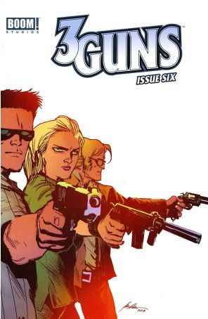 3 Guns 6 published by Boom! with cover art by Rafael Albuquerque