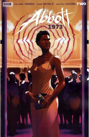 Abbott: 1973 2 published by Boom! with cover art by Taj Tenfold