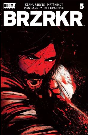BRZRKR 5C published by Boom! with cover art by Lee Garbett