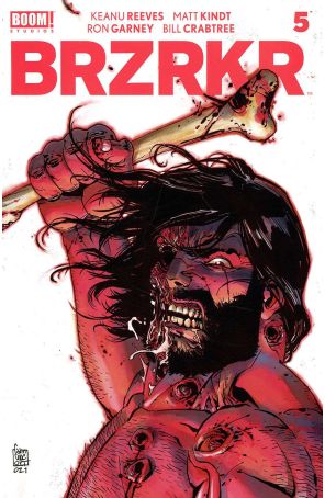 BRZRKR 5D published by Boom! with cover art by Giuseppe Camuncoli