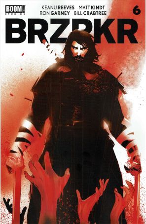 BRZRKR 6A published by Boom! with cover art by Lee Garbett