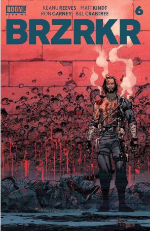 BRZRKR 6B published by Boom! with cover art by Javier Fernandez