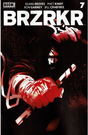 BRZRKR 7A published by Boom! with cover art by Lee Garbett