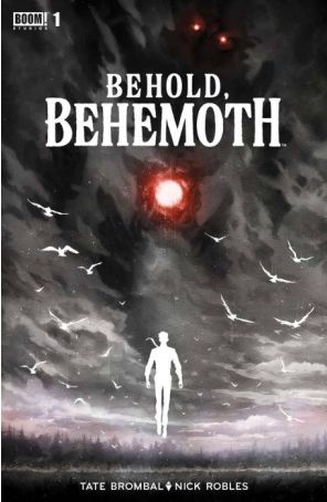 Behold, Behemoth 1 (2nd) published by Boom! with cover art by Nick Robles