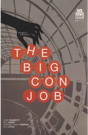 Big Con Job (Palmiotti And Brady's) 1C published by Boom! with cover art by Jay Shaw