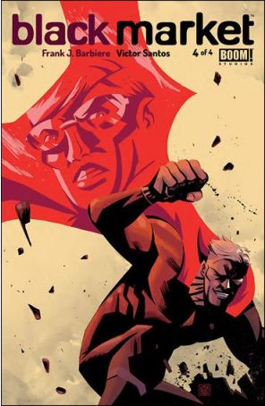 Black Market 4 published by Boom! with cover art by Victor Santos
