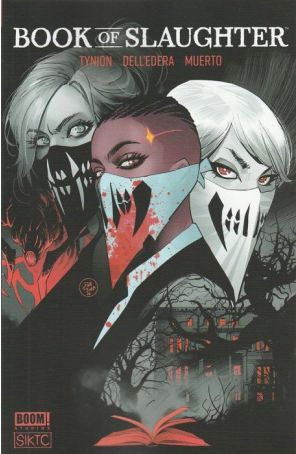 Book of Slaughter 1 published by Boom! with cover art by Dan Mora